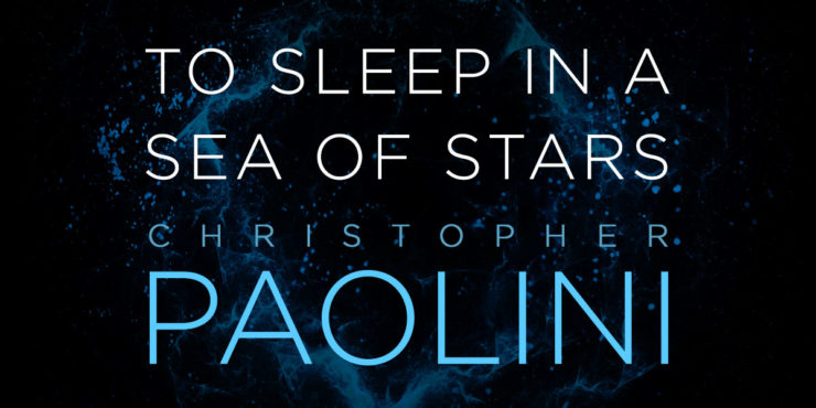 To Sleep in a Sea of Stars by Christopher Paolini